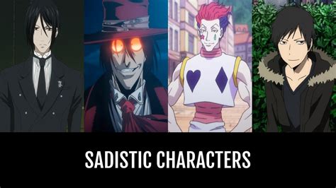 sadistic anime characters|Top 10 anime with sadistic ch